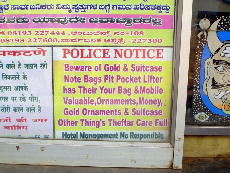 Yes, it's great fun to mock the English until you have to ask for help in Kannada.