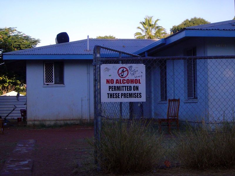 Many houses in town bear these grim signs, part of the government's campaign to reduce alcoholism within the Aboriginal population. So you'r