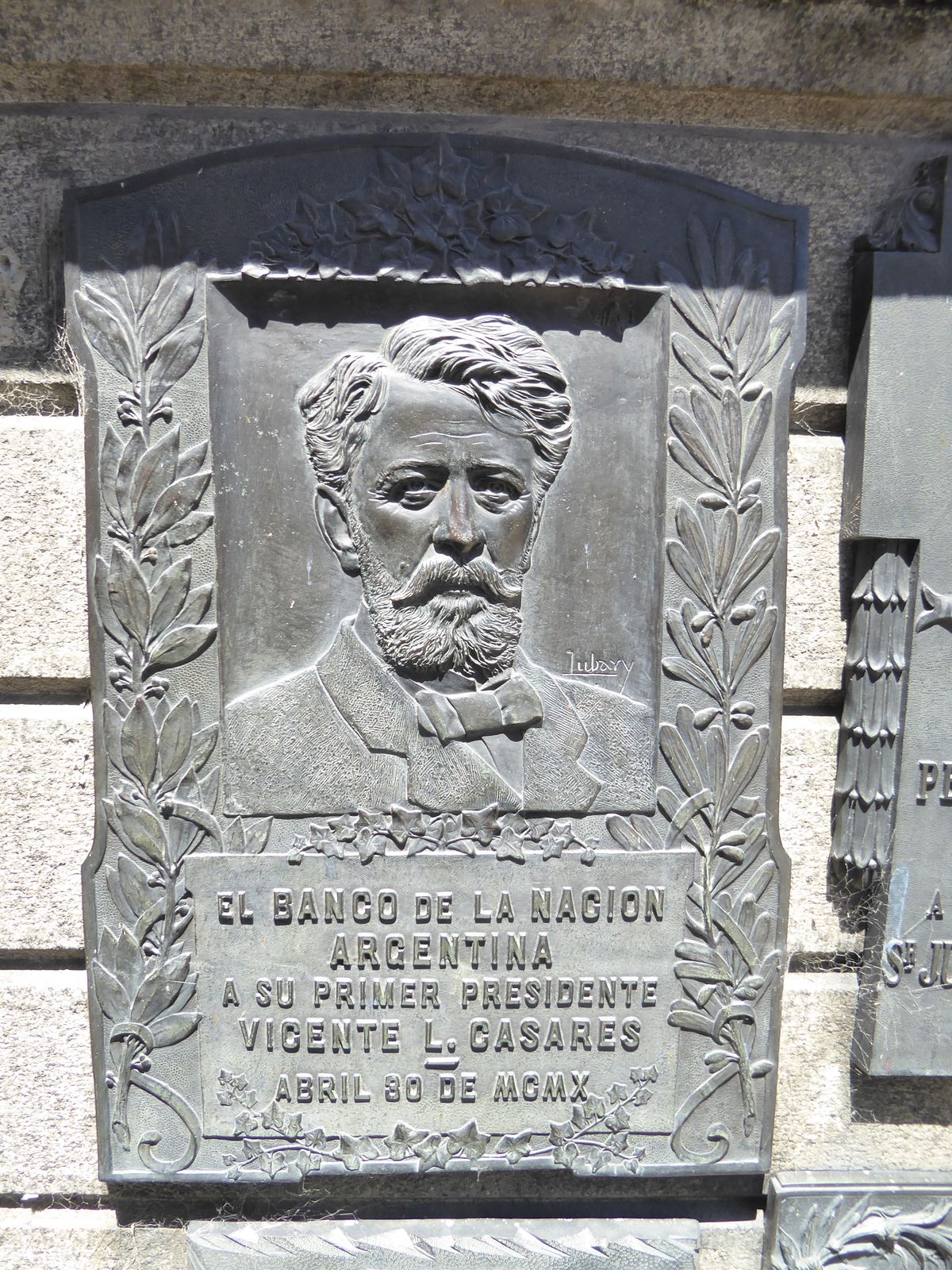 Here's Vicente Casares, first president of the national bank.