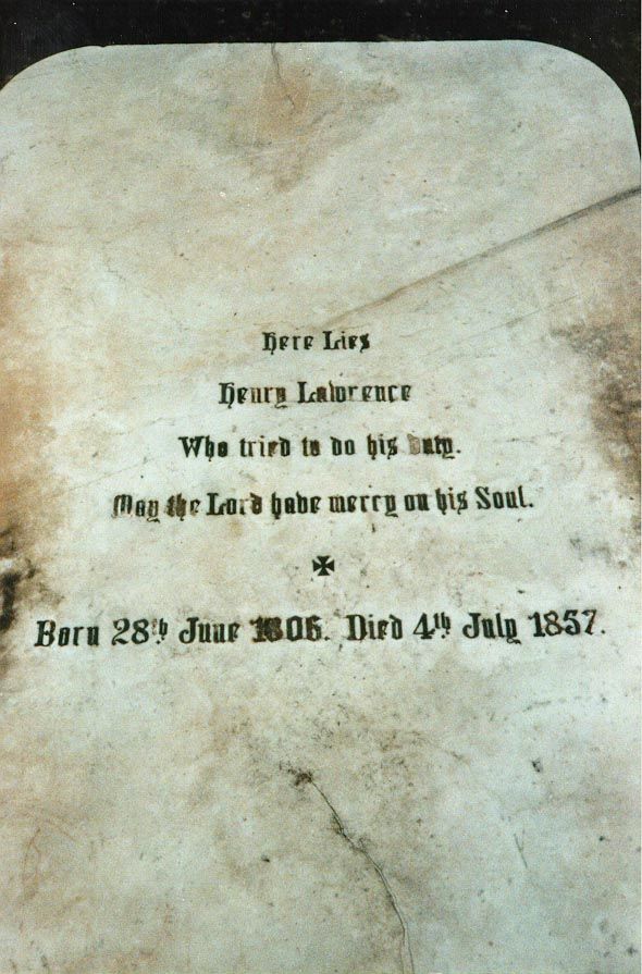 No inscription on any British grave in India is better known, more admirable, and more prey to mockery than this one, which lies flat on the
