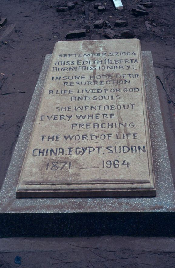 Khartoum has a Commonwealth War Graves cemetery, as well as a civilian one. Here, the tombstone of one very late missionary, part of an army