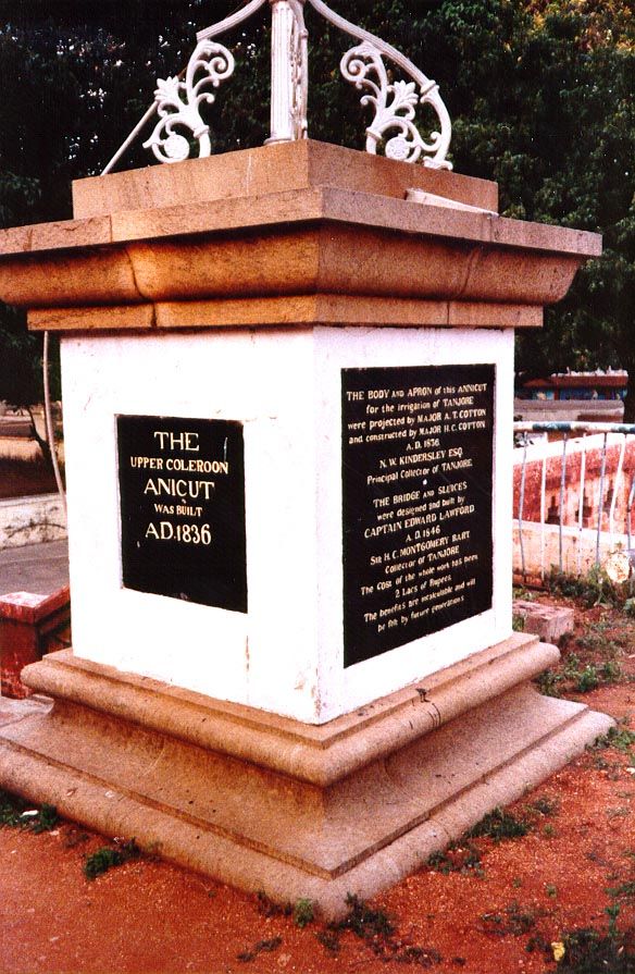 This is where British irrigation in India begins, at the head of the Cauvery Delta, near Tiruchirapalli. The monument marks an "anicut" or w